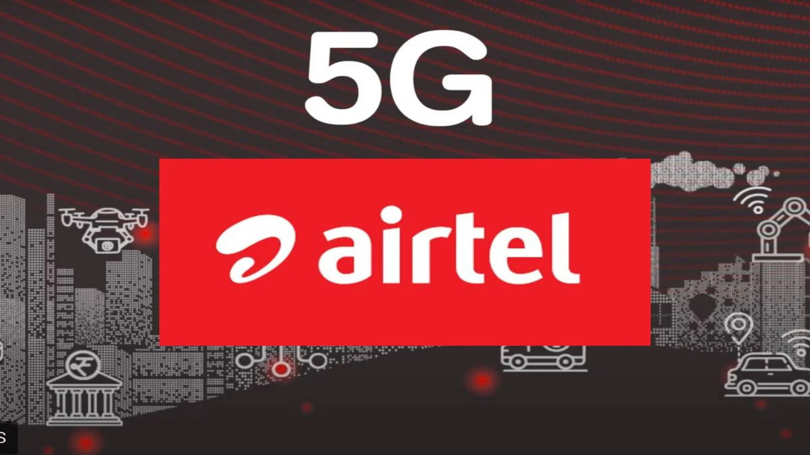 Airtel 5G Plus now live in 7 cities of UP