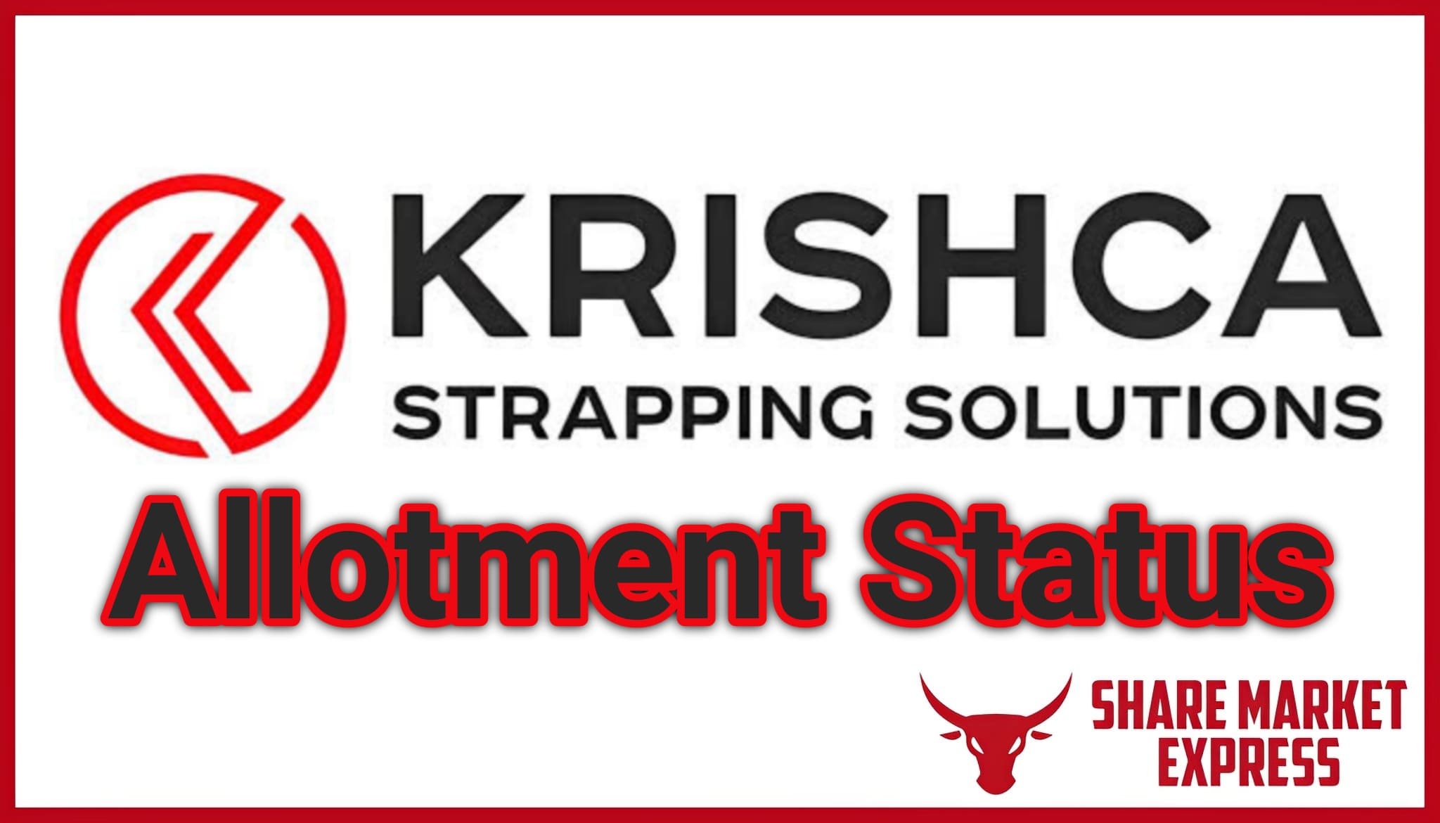 Krishca Strapping IPO Allotment Status Check Online ( Krishca Strapping IPO GMP )