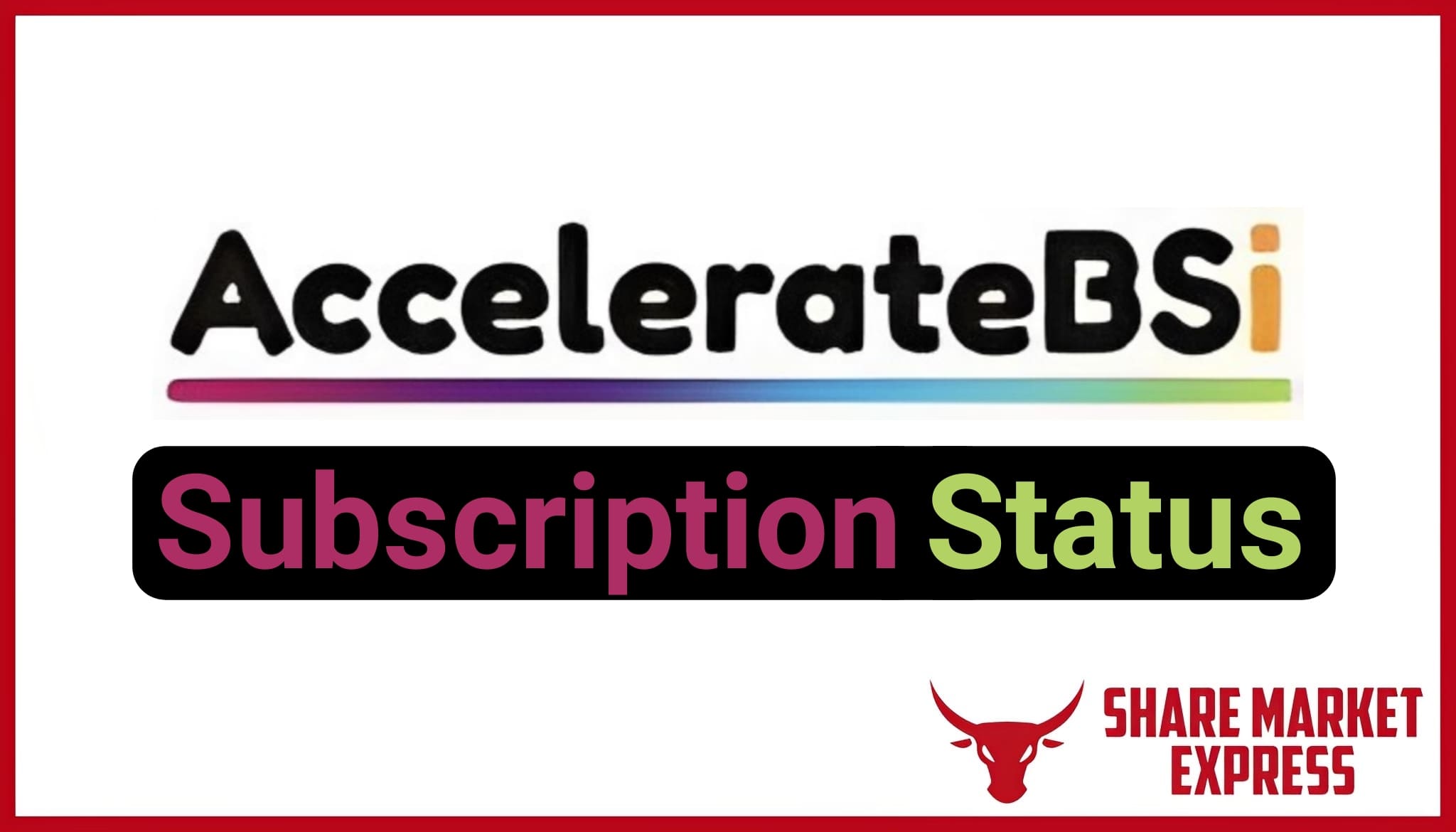 AccelerateBS India IPO Subscription Status