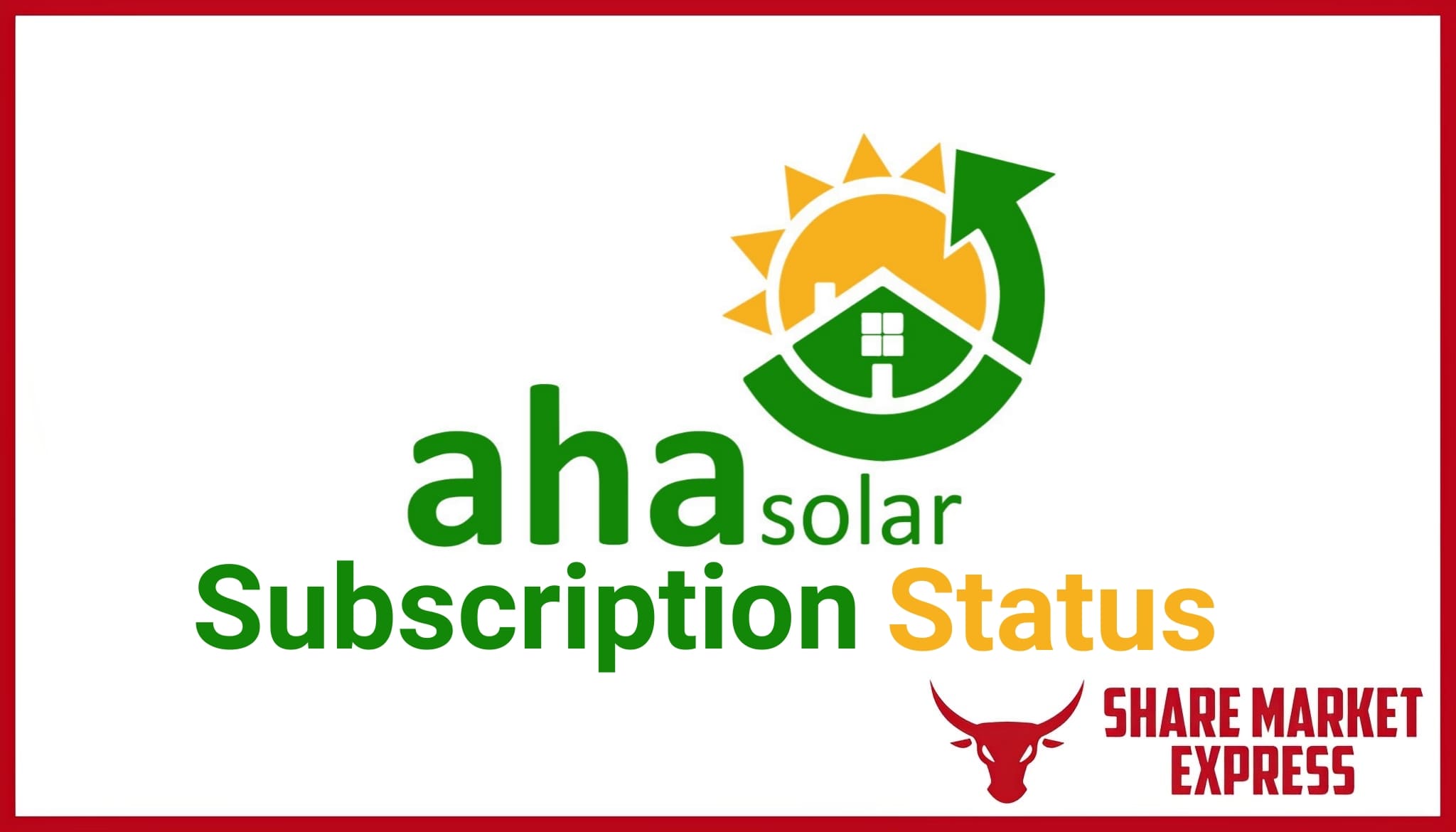Ahasolar Technologies IPO Subscription Status [ Live ]