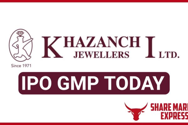 Khazanchi Jewellers IPO GMP Today ( Grey Market Premium )