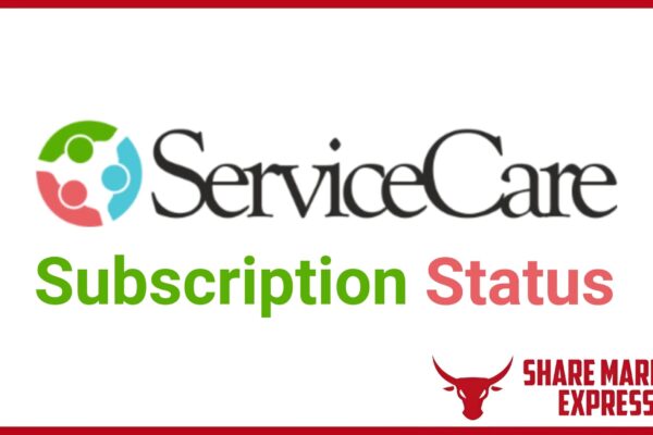 Service Care IPO Subscription Status