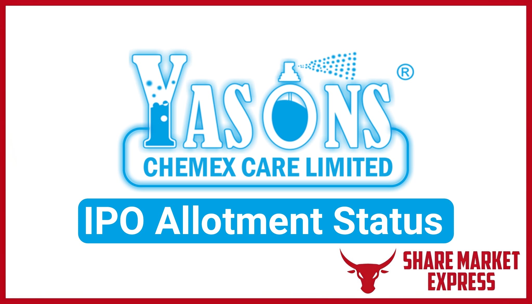 Yasons Chemex Care IPO Allotment Status Check Online (Link)