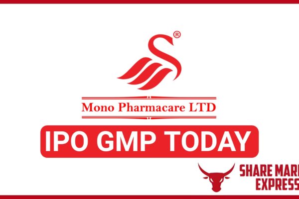 Mono Pharmacare IPO GMP Today ( Grey Market Premium )