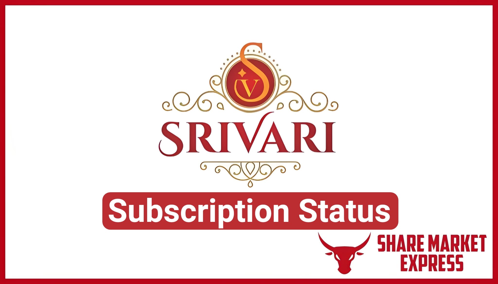 Srivari Spices IPO Subscription Status