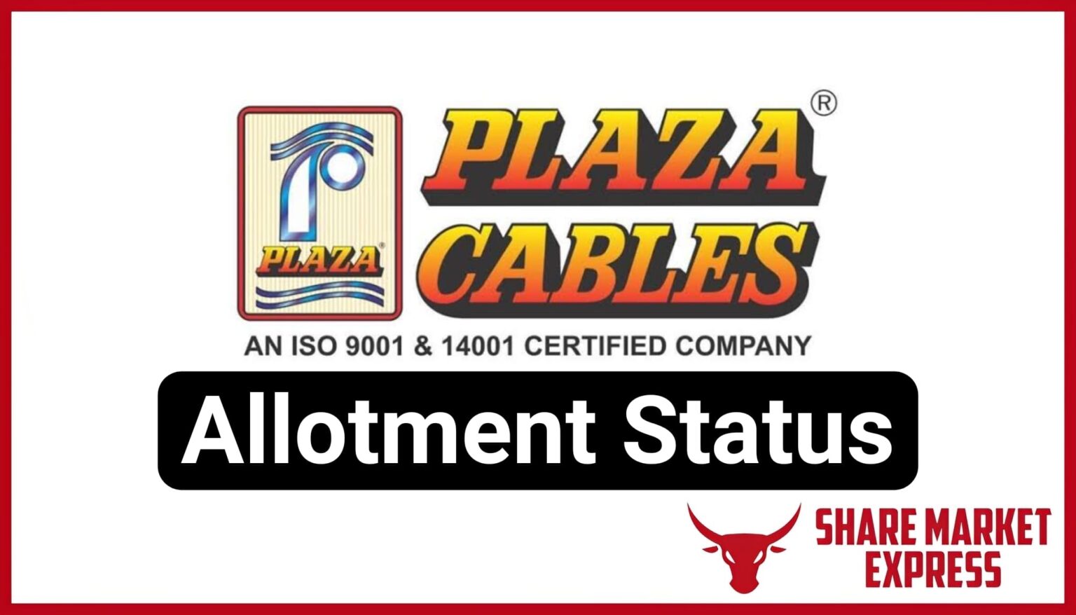 Plaza Wires IPO Allotment Status Check Online (Link)