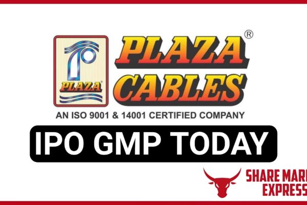 Plaza Wires IPO GMP Today ( Grey Market Premium )