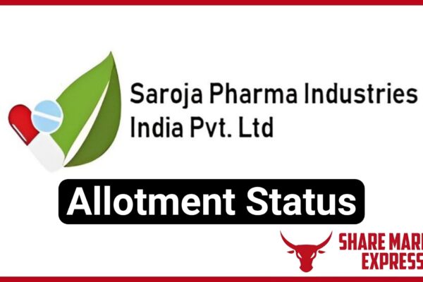 Saroja Pharma IPO Allotment Status Check Online (Link)