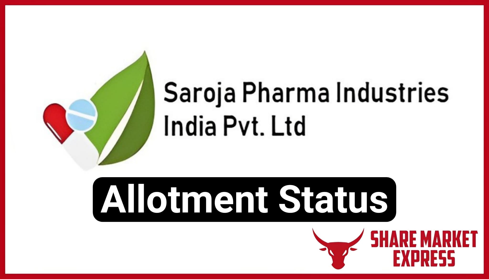 Saroja Pharma IPO Allotment Status Check Online (Link)