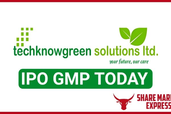 Techknowgreen Solutions IPO GMP Today ( Live Data )