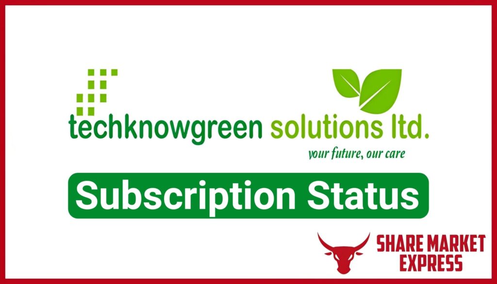 Techknowgreen Solutions IPO Subscription Status (Live Data)