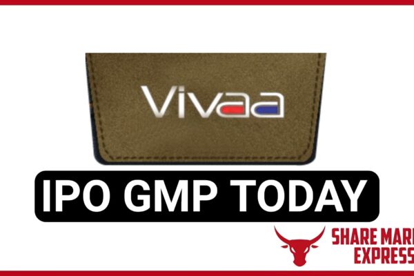 Vivaa Tradecom IPO GMP Today ( Grey Market Premium )