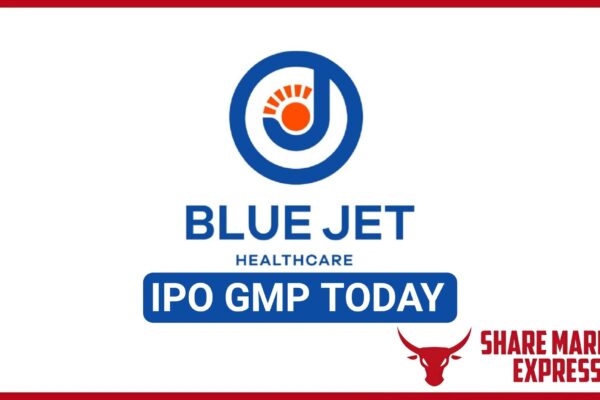 Blue Jet Healthcare IPO GMP Today ( Grey Market Premium )