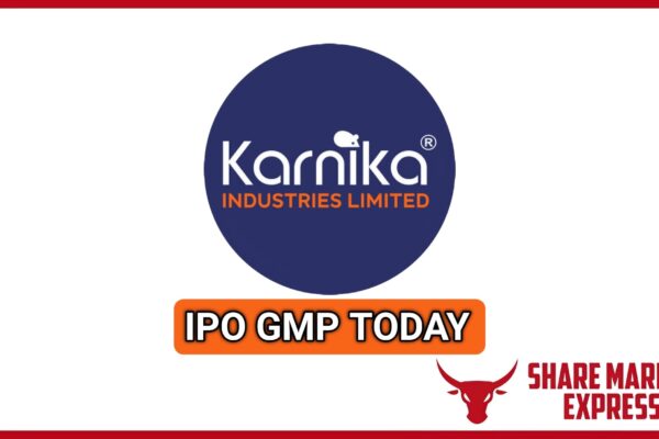 Karnika Industries IPO GMP Today (Grey Market Premium)