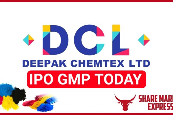 Deepak Chemtex IPO GMP Today ( Grey Market Premium )