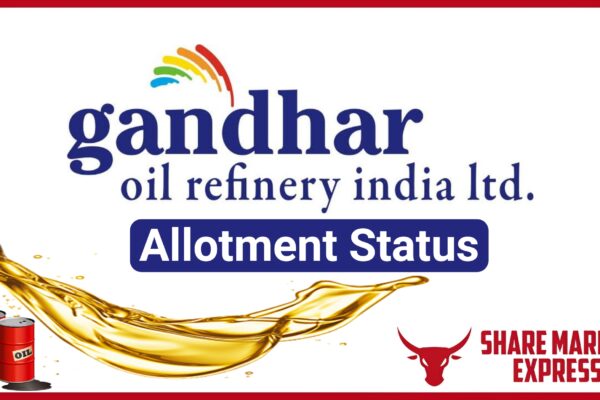 Gandhar Oil Refinery IPO Allotment Status Check (Link)