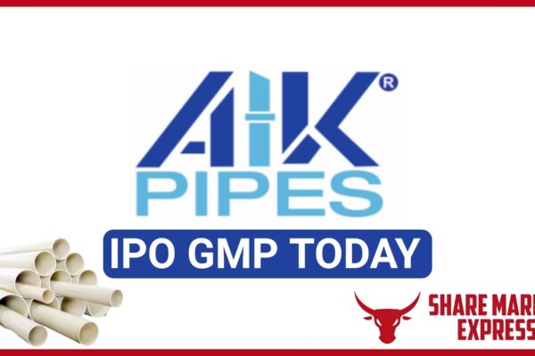 AIK Pipes IPO GMP Today