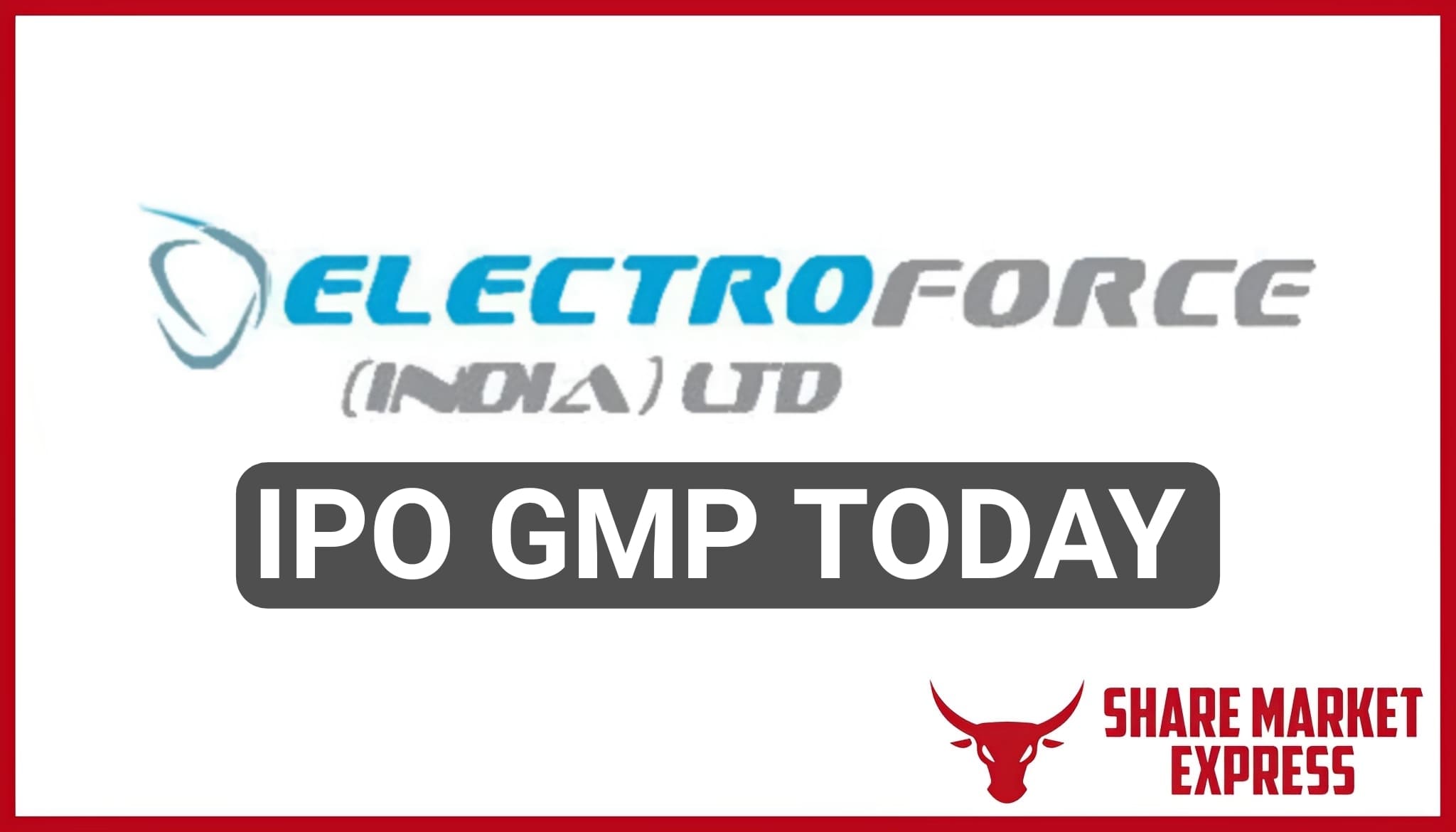 Electro Force IPO GMP Today ( Grey Market Premium )