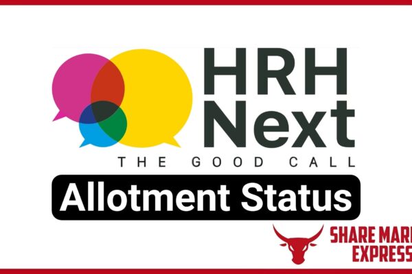 HRH Next Services IPO Allotment Status Check Online (Link)