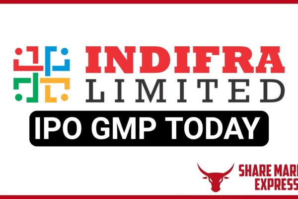 Indifra IPO GMP Today ( Grey Market Premium )