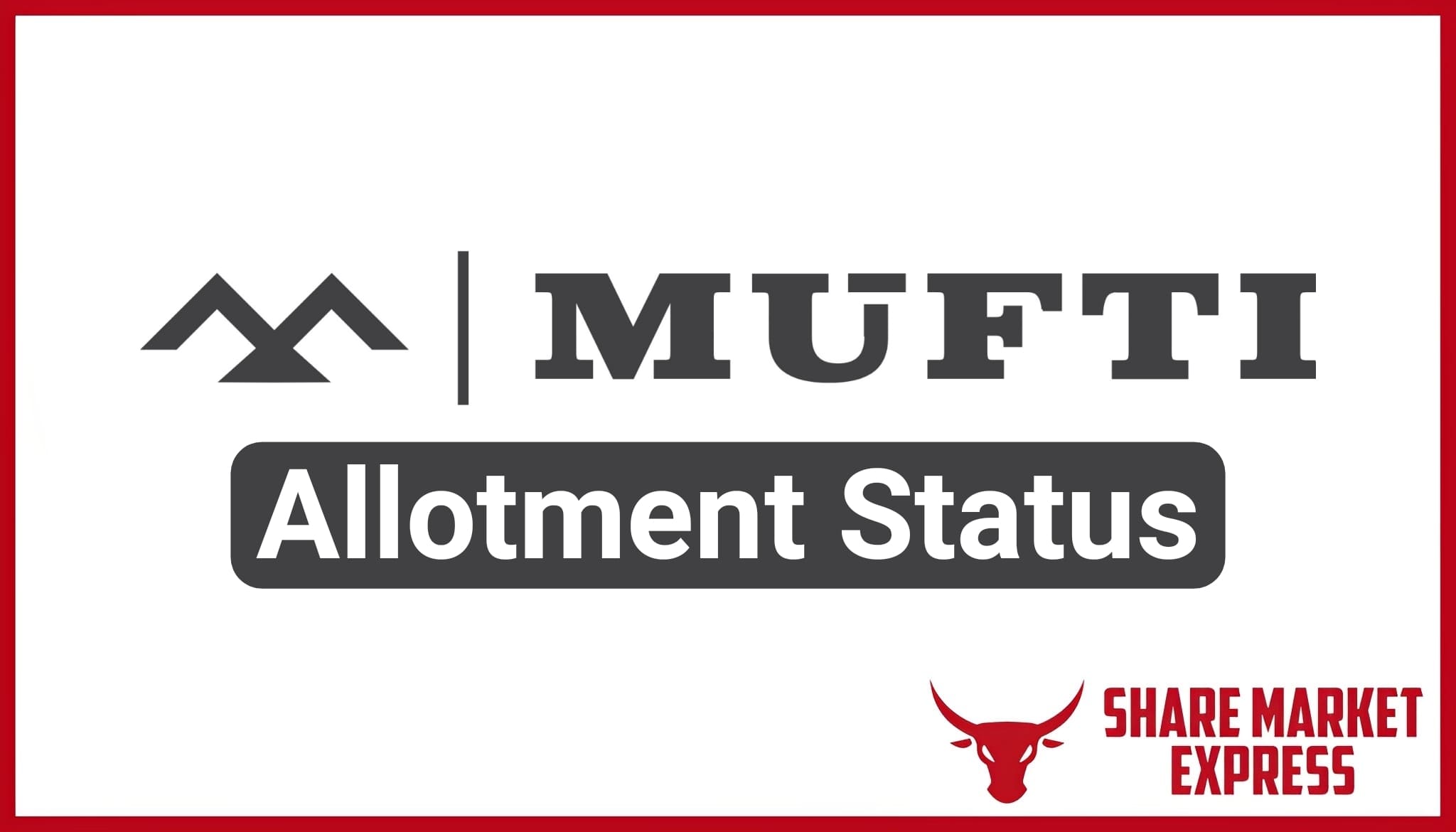 Mufti Menswear IPO Allotment Status Check Online (Link)