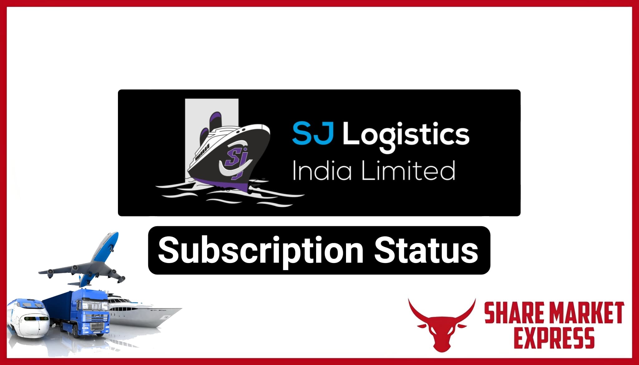 SJ Logistics IPO Subscription Status (Live Data)