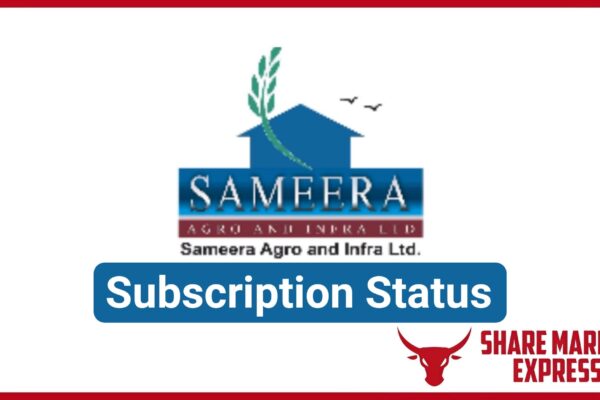 Sameera Agro IPO Subscription Status