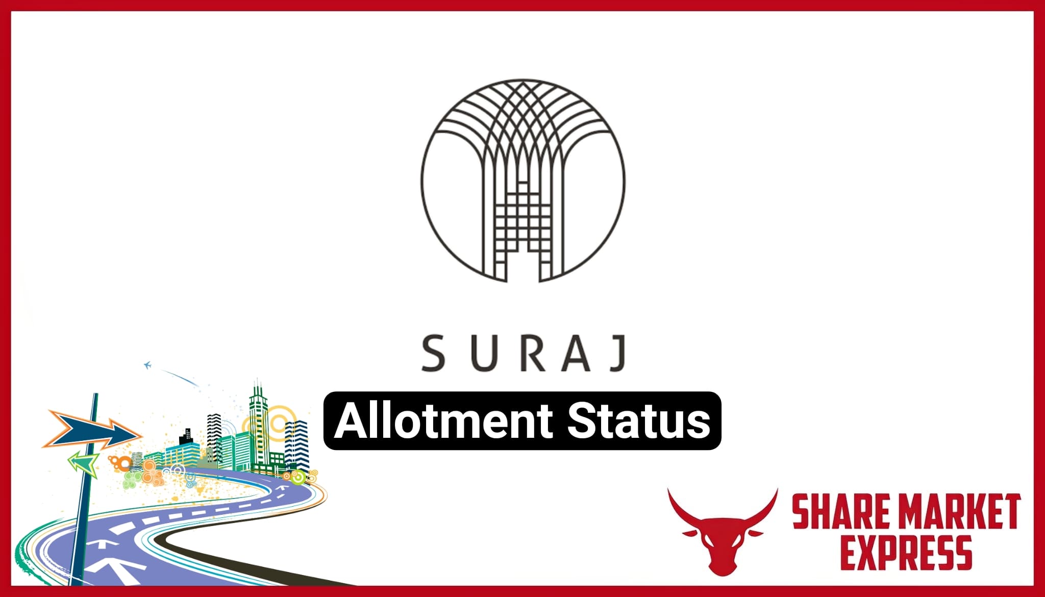 Suraj Estate Developers IPO Allotment Status Check (Link)