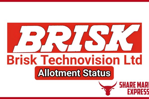 Brisk Technovision IPO Allotment Status