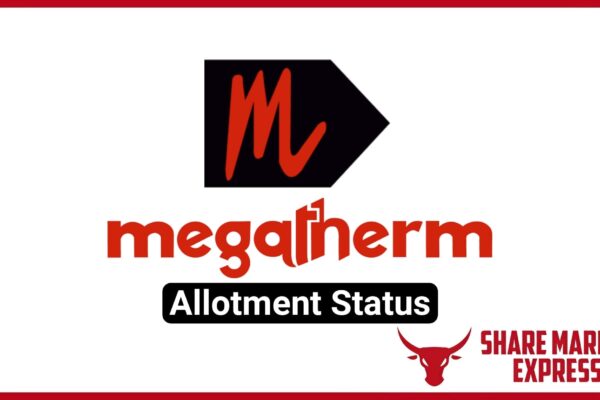 Megatherm Induction IPO Allotment Status Check Online (Link)