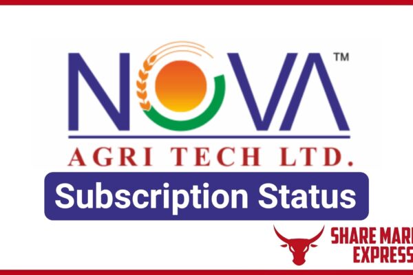 Nova AgriTech IPO Subscription Status (Live Data)