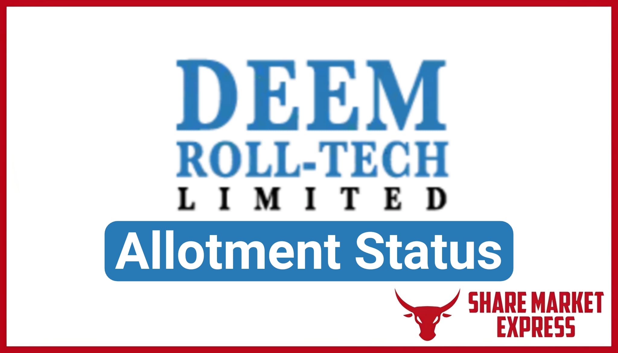 Deem Roll Tech IPO Allotment Status Check Online (Link)