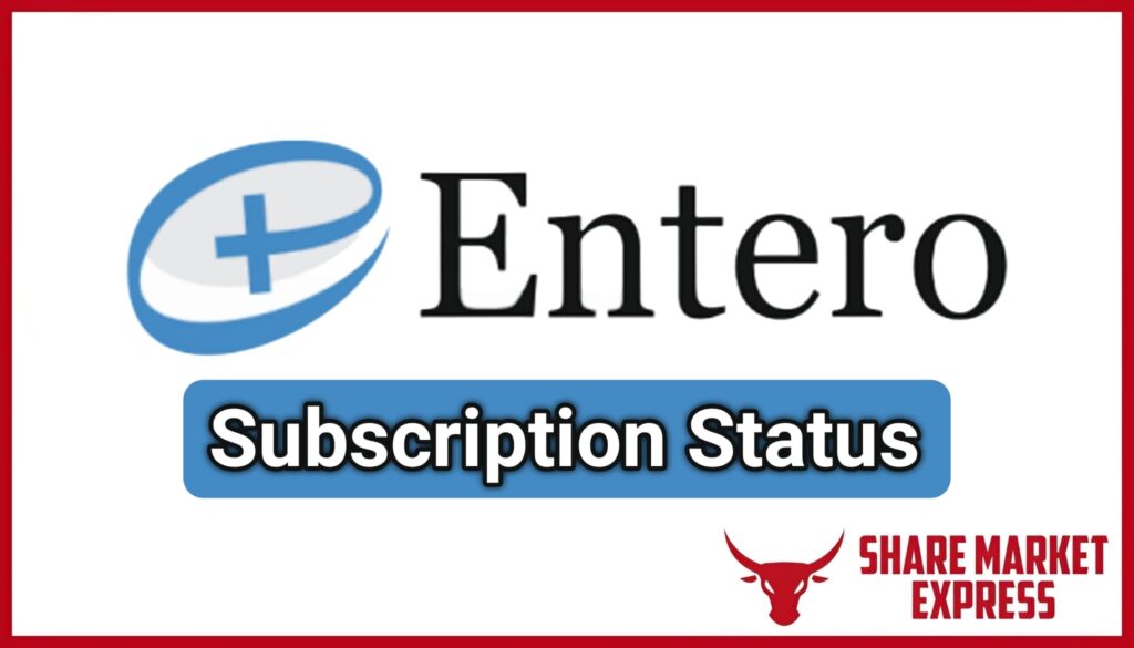 Entero Healthcare IPO Subscription Status (Live Data)