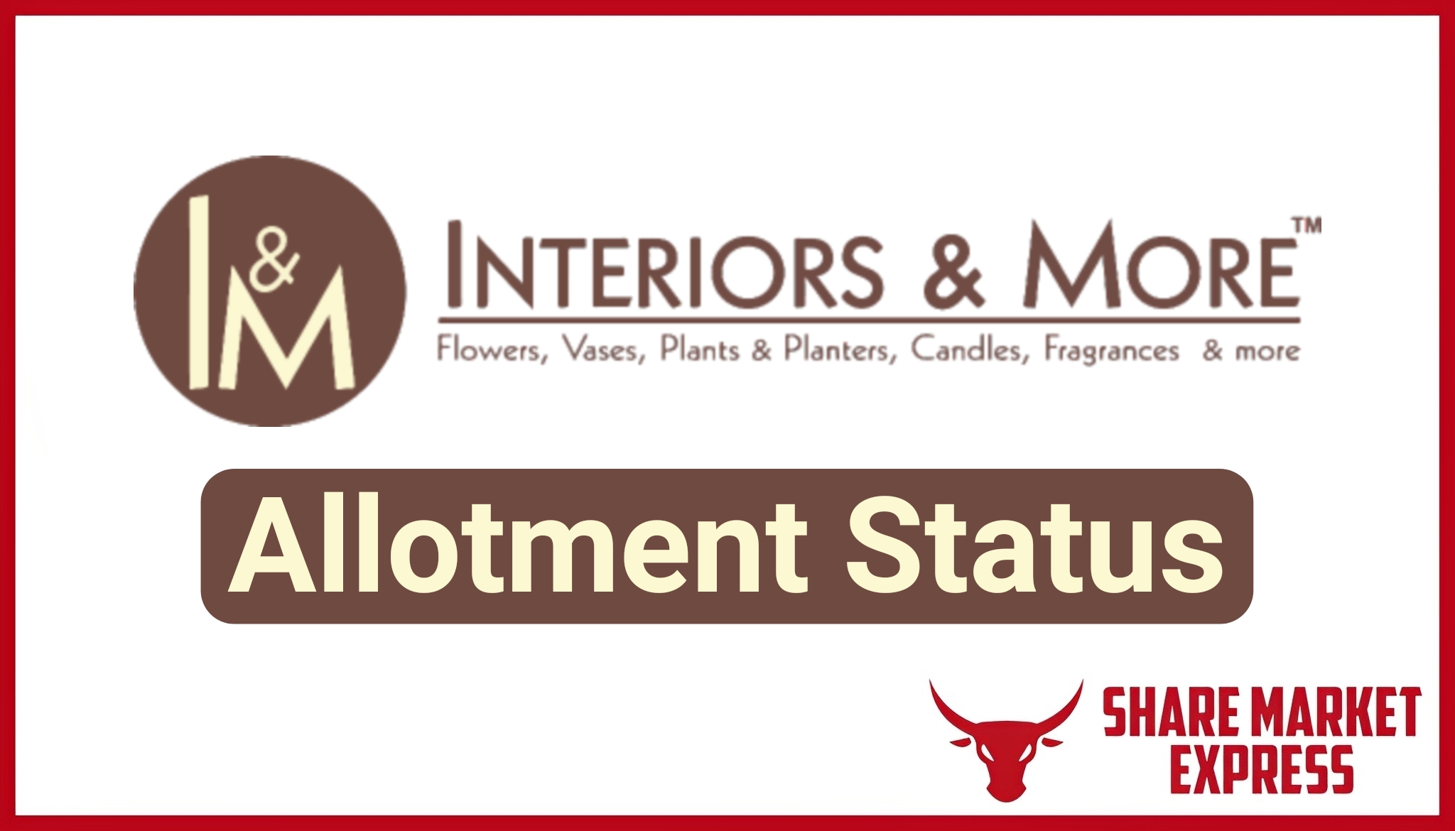 Interiors and More IPO Allotment Status Check Online (Link)
