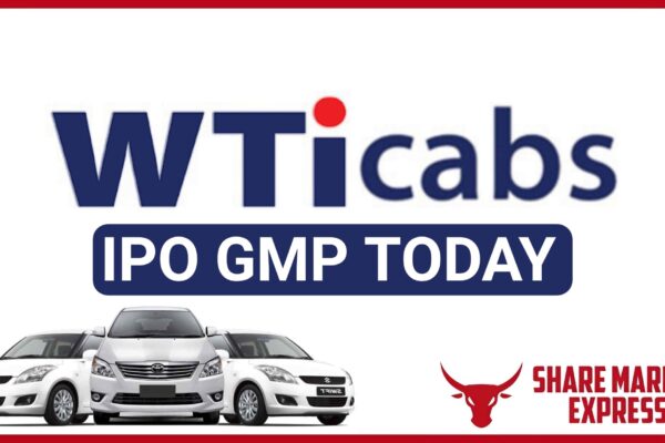 WTI Cabs IPO GMP Today - Wise Travel India Limited IPO GMP Today - Wise Travel IPO GMP Today (Live Data)