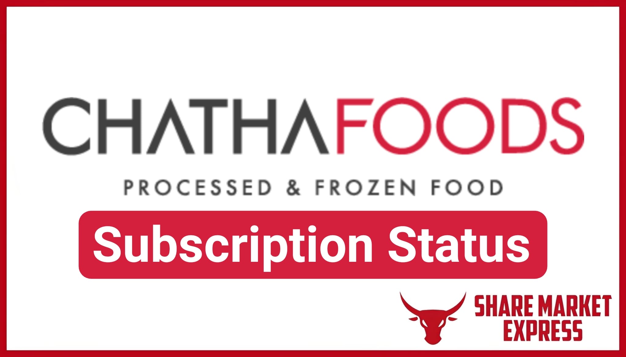 Chatha Foods IPO Subscription Status