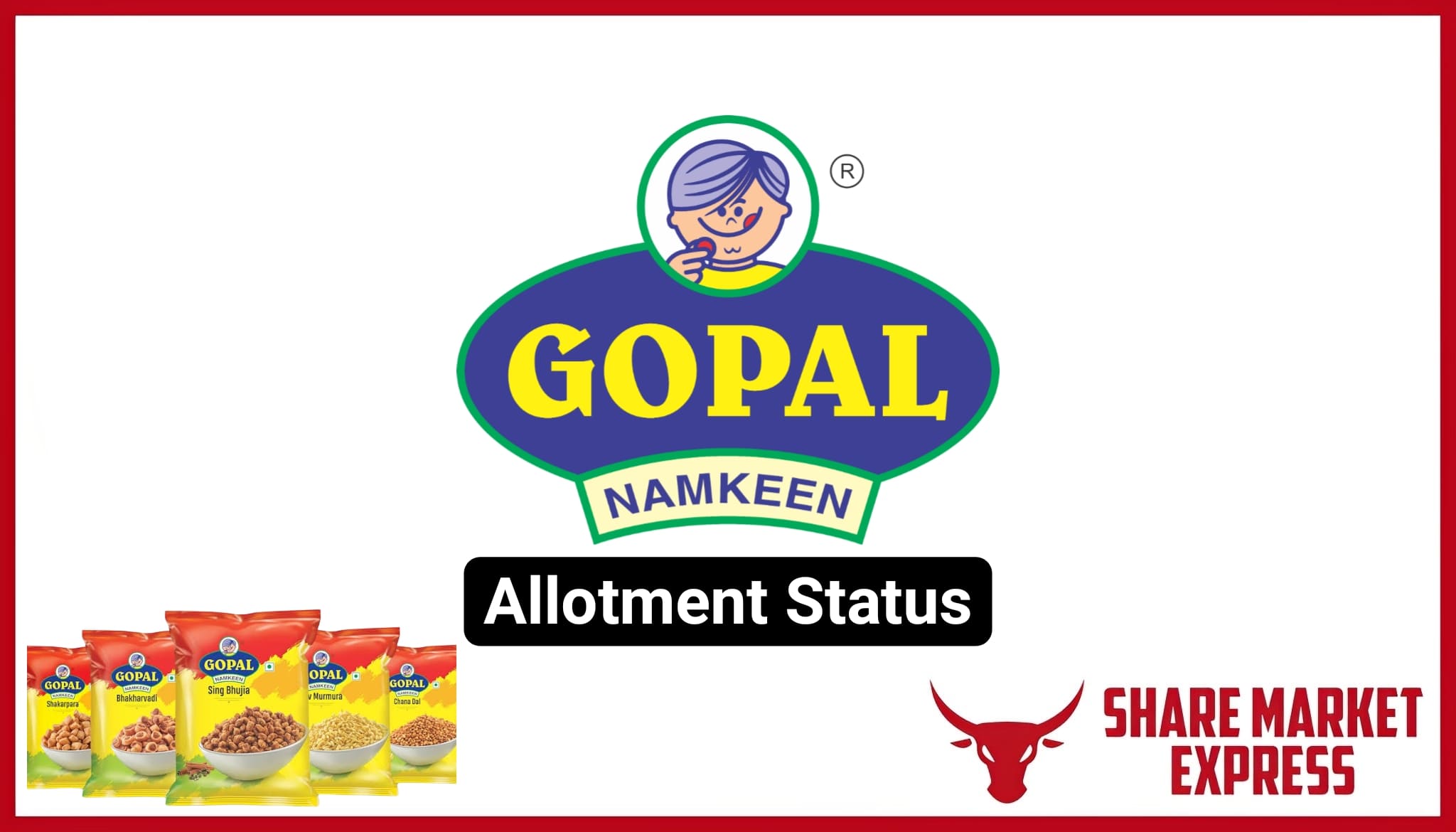 Gopal Snacks IPO Allotment Status - Gopal Namkeen IPO Allotment Status
