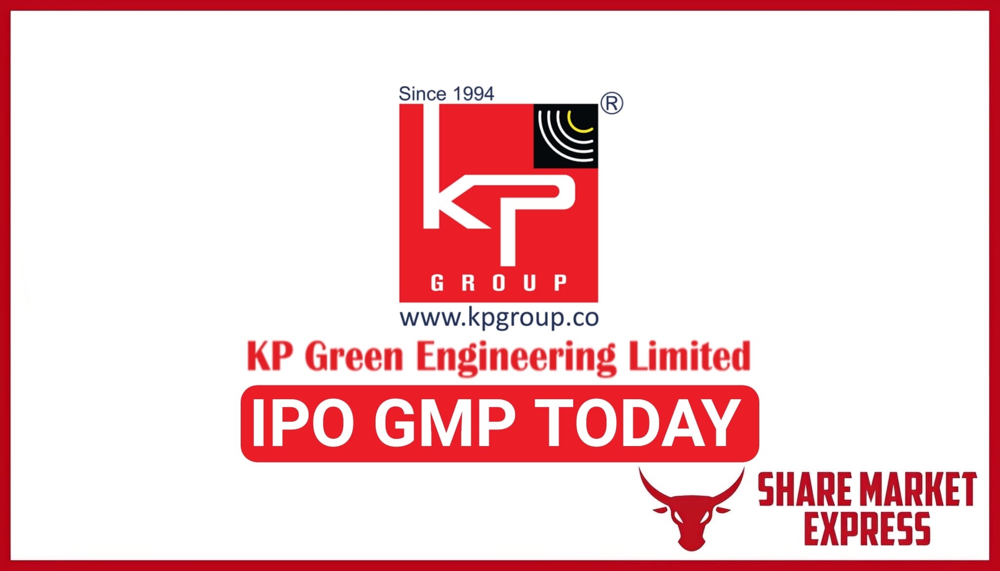 KP Green Engineering IPO GMP Today