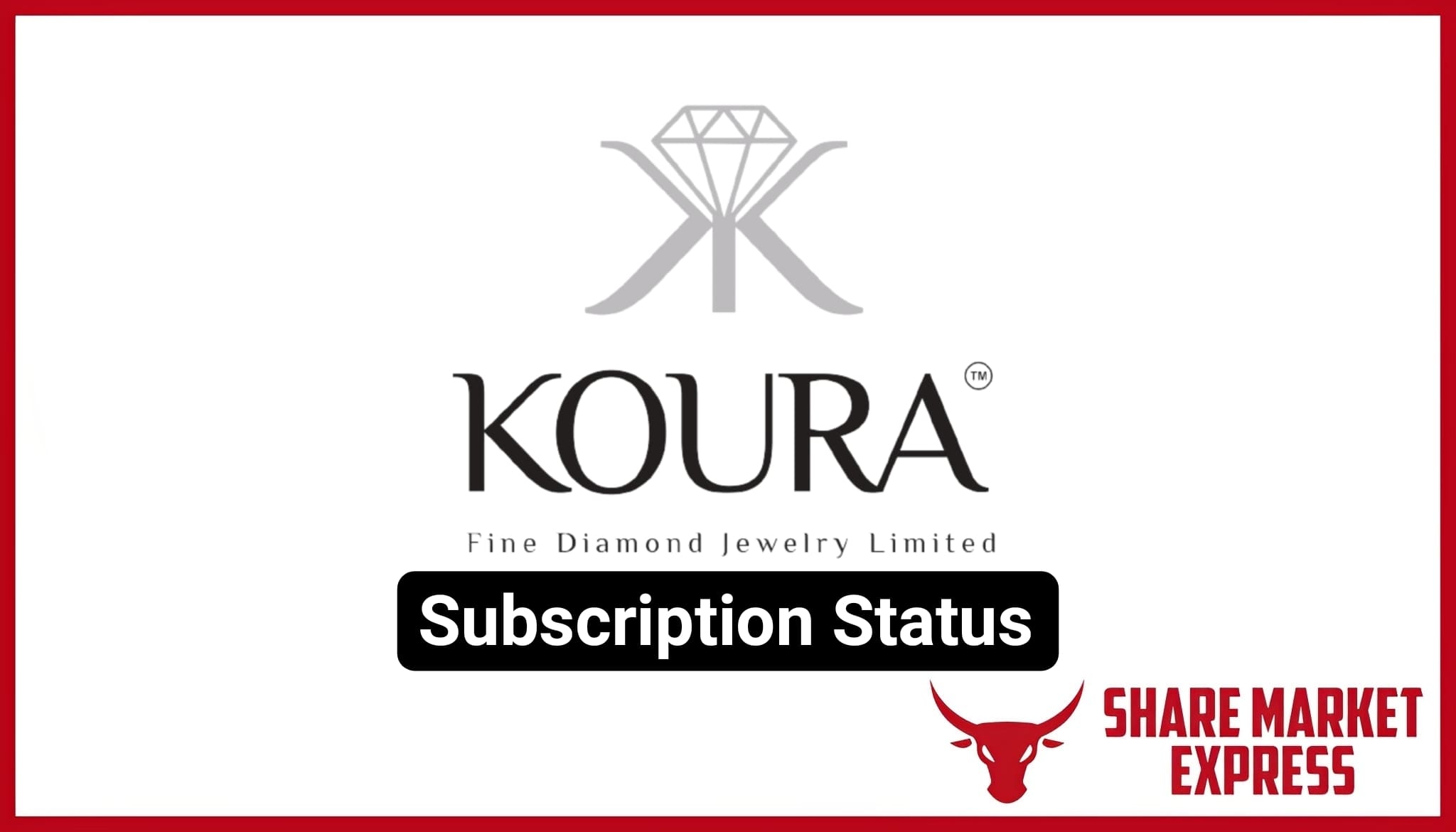 Koura Fine Diamond IPO Subscription Status | Koura Fine Diamond Jewelry Limited IPO Subscription Status | Koura Fine Diamond Jewelry IPO Subscription Status