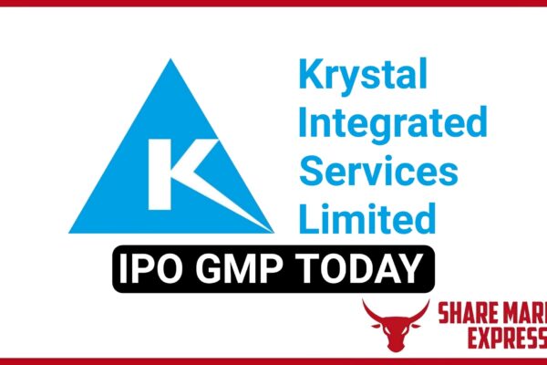 Krystal Integrated Services IPO GMP Today