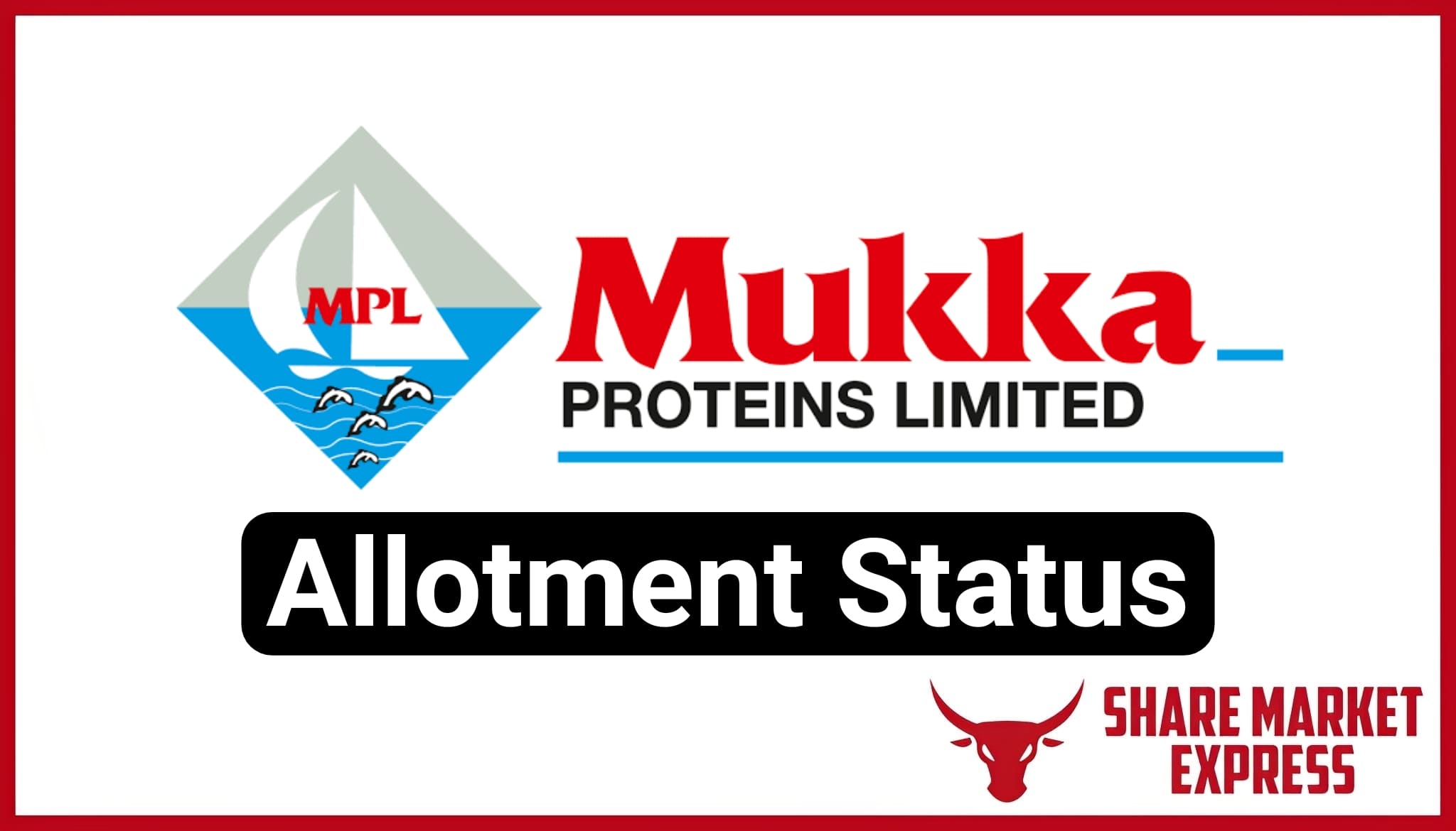 Mukka Proteins IPO Allotment Status Check Online (Link)