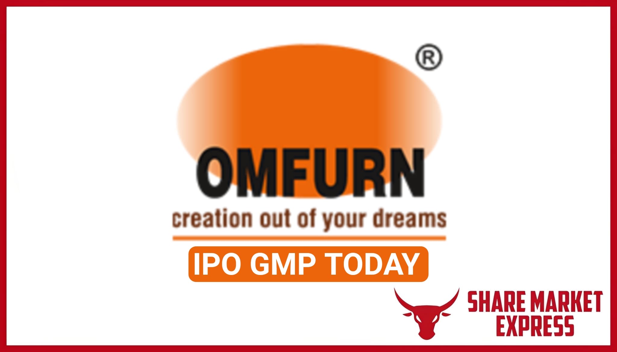 Omfurn India FPO GMP Today