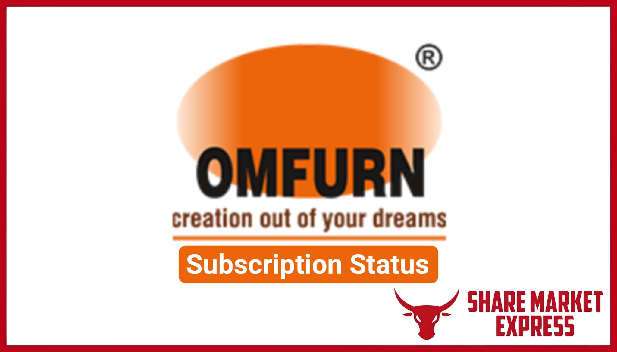 Omfurn India FPO Subscription Status