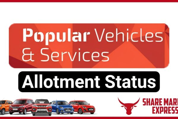 Popular Vehicles and Services IPO Allotment Status