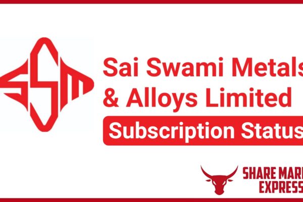 Sai Swami Metals IPO Subscription Status