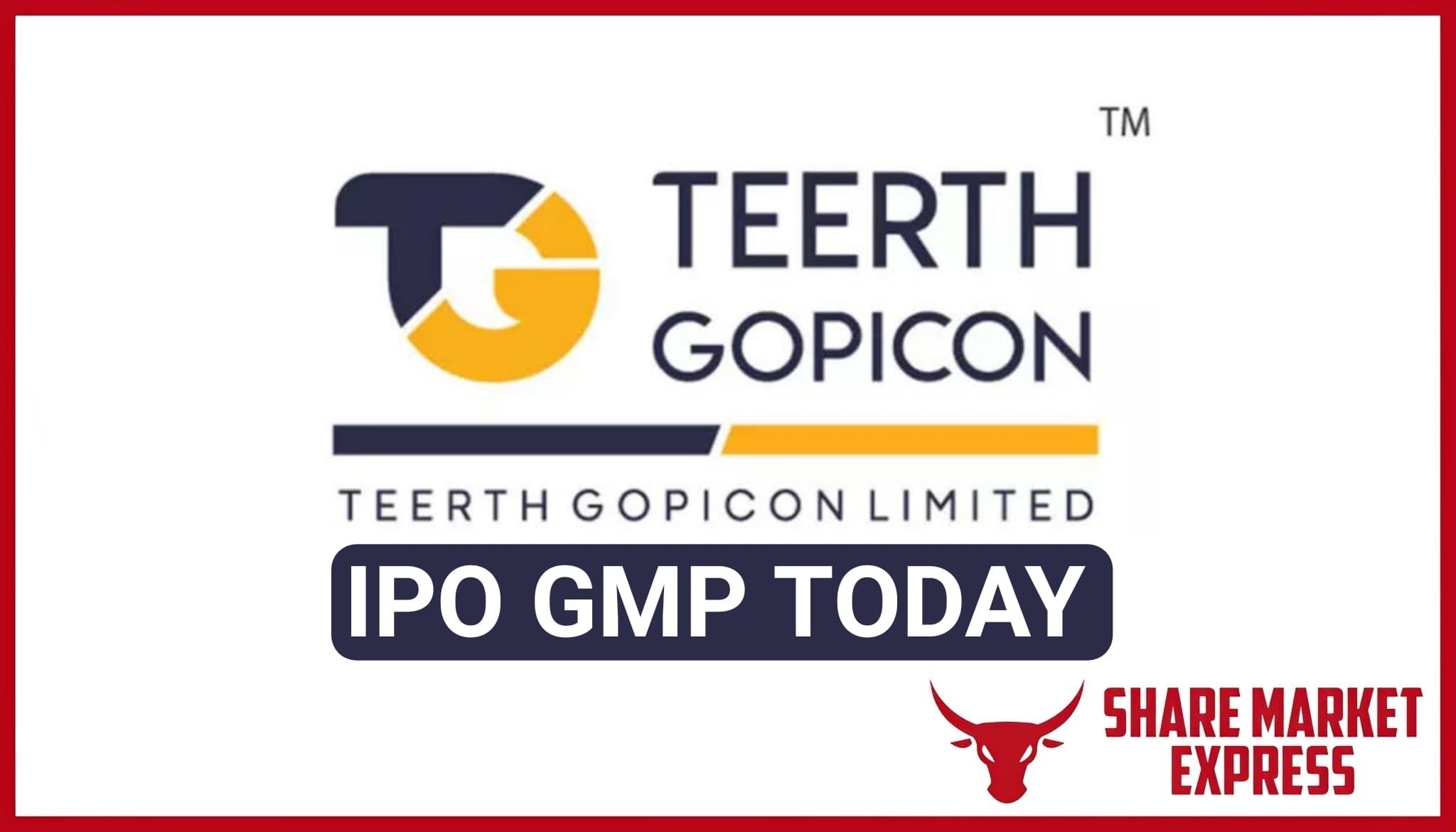 Teerth Gopicon IPO GMP Today