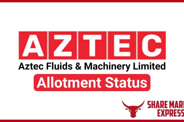 Aztec Fluids IPO Allotment Status