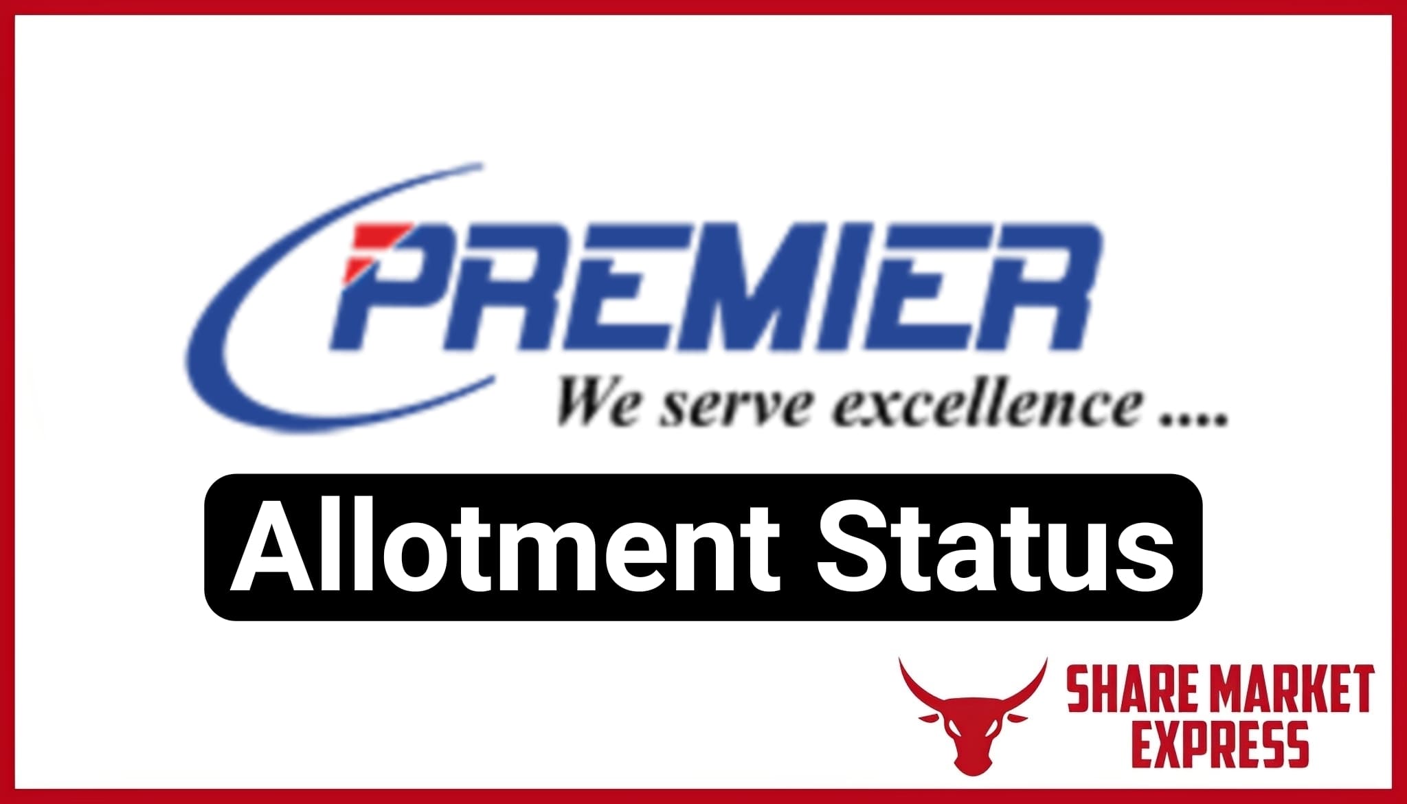 Premier Roadlines IPO Allotment Status