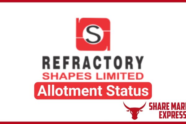 Refractory Shapes IPO Allotment Status