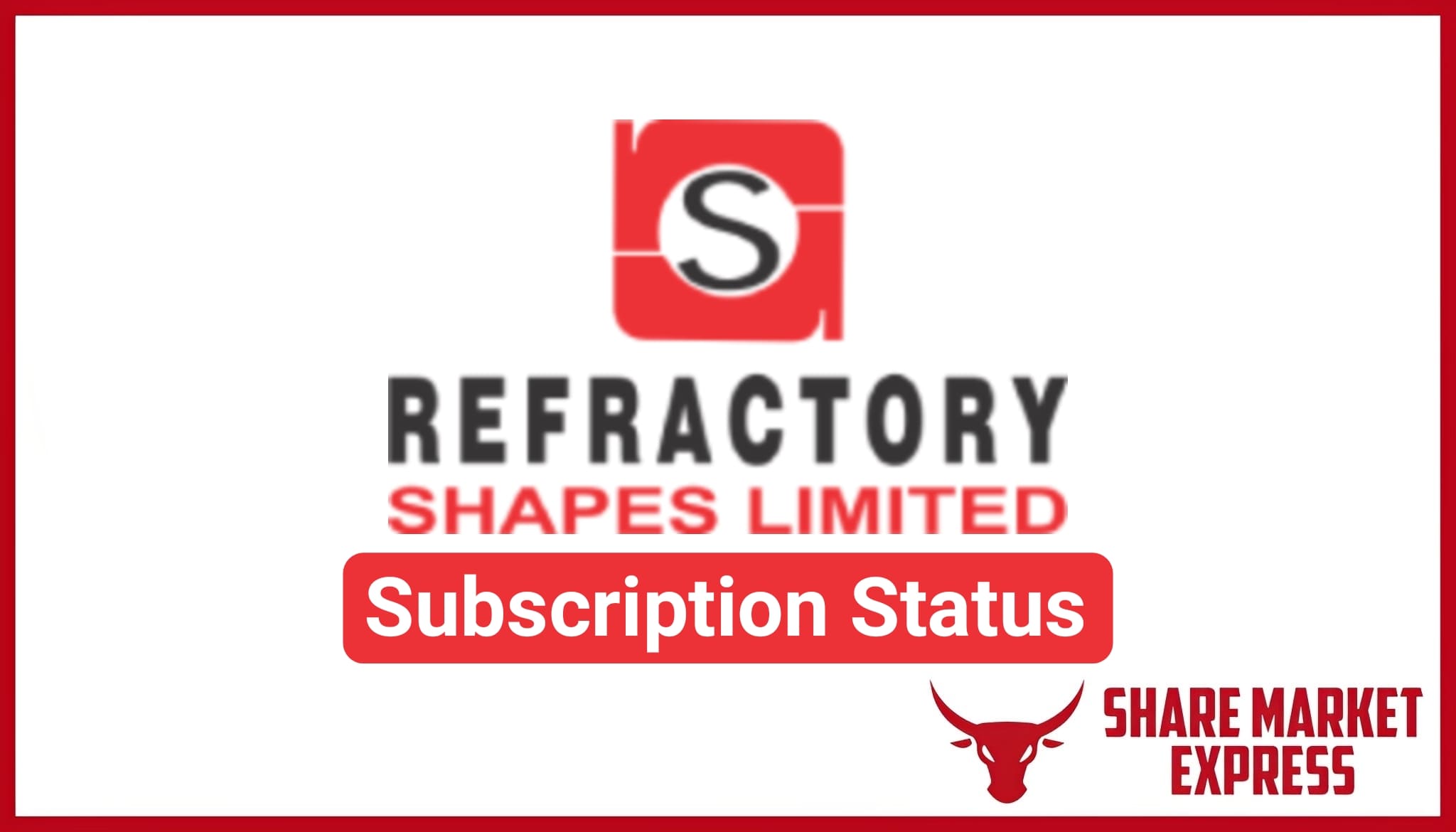 Refractory Shapes IPO Subscription Status